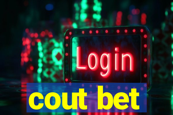 cout bet